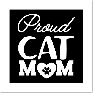 Cat Mom - Proud cat mom Posters and Art